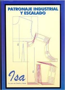 patronaje industrial y escalado-isabel blazquez navas-9788492350742