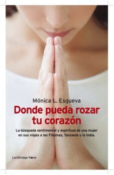 donde pueda rozar tu corazon-9788492545742