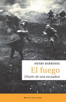 el fuego: diario de una escuadra (montesinos)-9788492616442