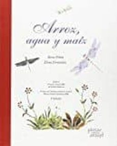 arroz, agua y maiz-berta piñan-elena fernandez-9788492964642