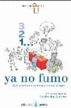 3 2 1 ya no fumo: ddeja de fumar a tu manera y para siempre-9788493442842