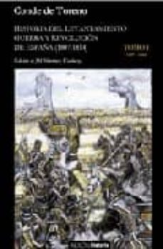 historia del levantamiento guerra y revolucion de españa (1807-1814): tomo i-9788493629342