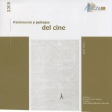 patrimonio y paisajes del cine: vi certamen internacional de foto grafia sobre patrimonio industrial-9788493699642