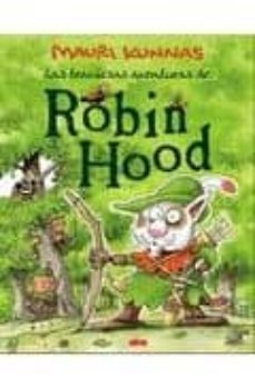 las traviesas aventuras de robin hood-mauri kunnas-9788493727642
