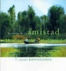 secretos de la amistad-swami kriyananda-9788493729042