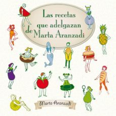 las recetas que adelgazan de marta aranzadi (ebook)-marta aranzadi-9788494202742