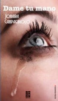 dame tu mano-jonaira campagniolo-9788494206542