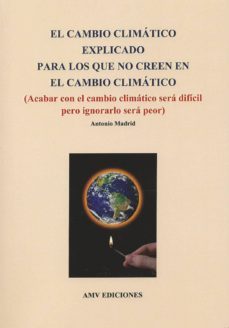 el cambio climatico explicado para los que no creen en el cambio climatico-9788494345142