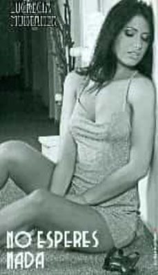 no esperes nada-lucrecia muntaner-9788494415142