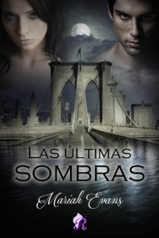 las ultimas sombras (ebook)-mariah evans-9788494581342
