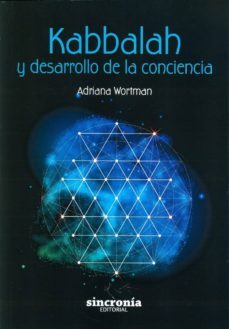kabbalah y desarrollo de la conciencia-adriana wortman-9788494586842