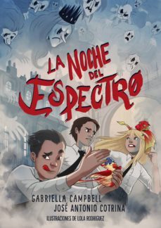 la noche del espectro-gabriella campbell franco-jose antonio cotrina gomez-9788494597442