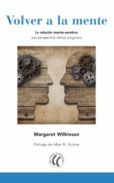 volver a la mente-margaret wilkinson-9788494608742