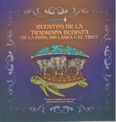 cuentos de la tradicion budista de la india, sri lanka y el tibet-jose carte-9788494667442
