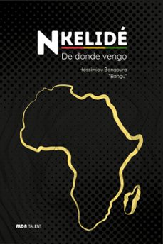 nkelide. de donde vengo-hassimiou bangoura-9788494691942
