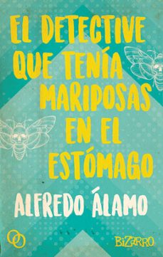 el detective que tenia mariposas en el estomago-9788494756542