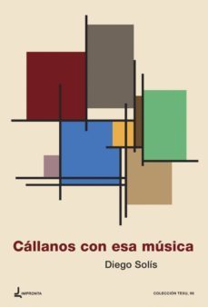 callanos con esa musica-diego solis-9788494987342