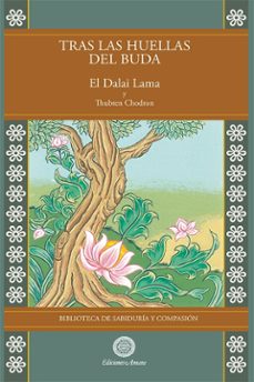 tras las huellas del buda-tenzin gya decimocuarto dalai lama-9788495094742