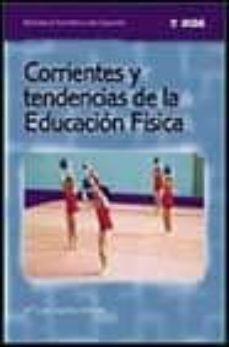 corrientes y tendencias de la educacion fisica-9788495114242