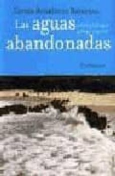 las aguas abandonadas-9788495178442