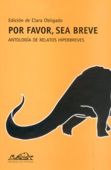 por favor, sea breve: antologia de relatos hiperbreves-9788495642042