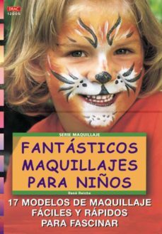 fantasticos maquillajes para niños-rene reiche-9788495873842