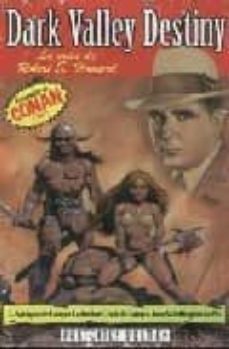 dark valley destiny: la vida de robert e. howard-l. sprague de camp-catherine crook de camp-9788496121942