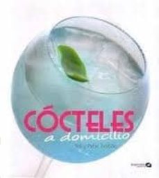 cocteles a domicilio-yoly troitiño-patxi troitiño-9788496177642