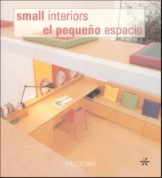 small interiors = el pequeño espacio (ed. bilingue ingles-español )-9788496304642