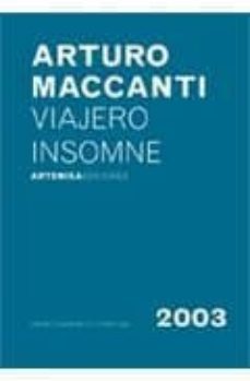 viajero insomne-arturo maccanti-9788496374942