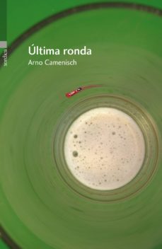 ultima ronda-arno camenisch-9788496457942