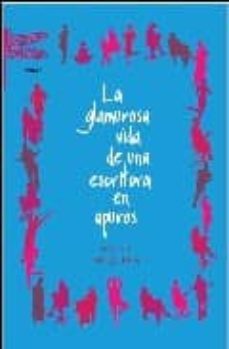 la glamourosa vida de una escritora en apuros-9788496580442