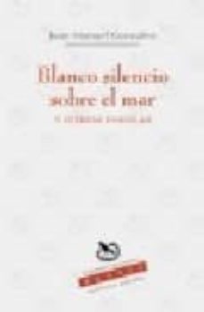 blanco silencio sobre el mar y otros poemas-9788496641242