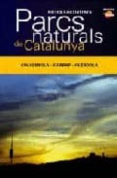 parcs naturals de catalunya: collserola - garraf - olerdola-9788496688742