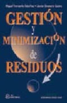 gestion y minimizacion de residuos-9788496743342