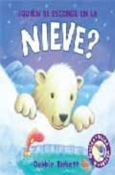 ¿quien se esconde en la nieve?-debbie tarbett-9788496891142