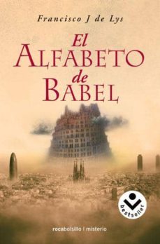 el alfabeto de babel-francisco j. de lys-9788496940642
