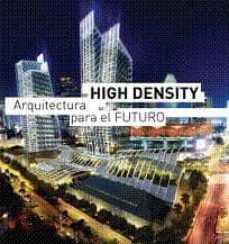 high density arquitectura para el futuro-9788496969742