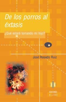 de los porros al extasis ¿que estara tomando mis hijos?-9788497002042