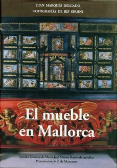el mueble en mallorca-juan marques delgado-9788497167642