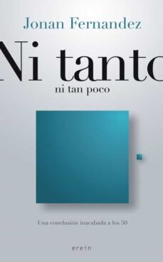 ni tanto ni tan poco-9788497468442