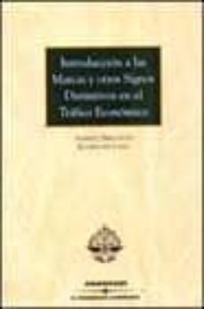 introduccion a las marcas y otros signos distintivos en el trafic o economico-alberto bercovitz rodriguez cano-9788497670142