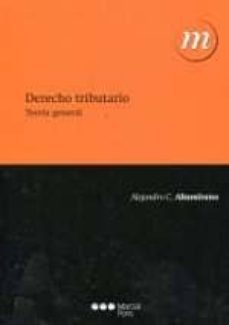 derecho tributario. teoria general-alejandro altamirano-9788497680042