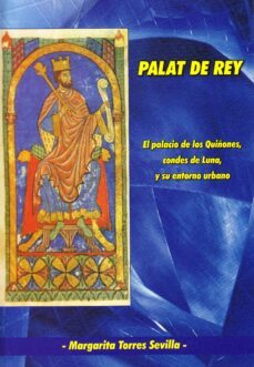 palat de rey: el palacio de los quiñones, condes de luna, y su en torno urbano-9788497734042