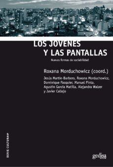 los jóvenes y las pantallas (ebook)-roxana morduchowicz-9788497844642