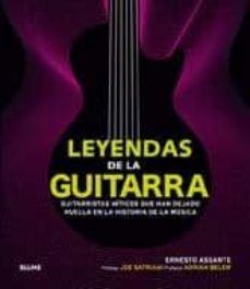 leyendas de la guitarra: guitarristas miticos-ernesto assante-9788498014242