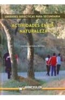 actividades en la naturaleza (unidades didacticas para secundaria )-jose manuel viedma martinez-9788498239942