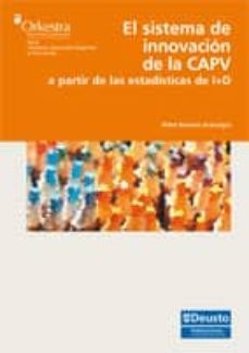 el sistema de innovacion de la capv a partir de las estadisticas de i+d-mikel navarro arancegui-9788498302042