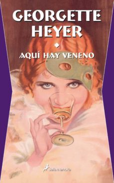 aqui hay veneno-georgette heyer-9788498381542