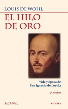 el hilo de oro-louis de wohl-9788498403442
